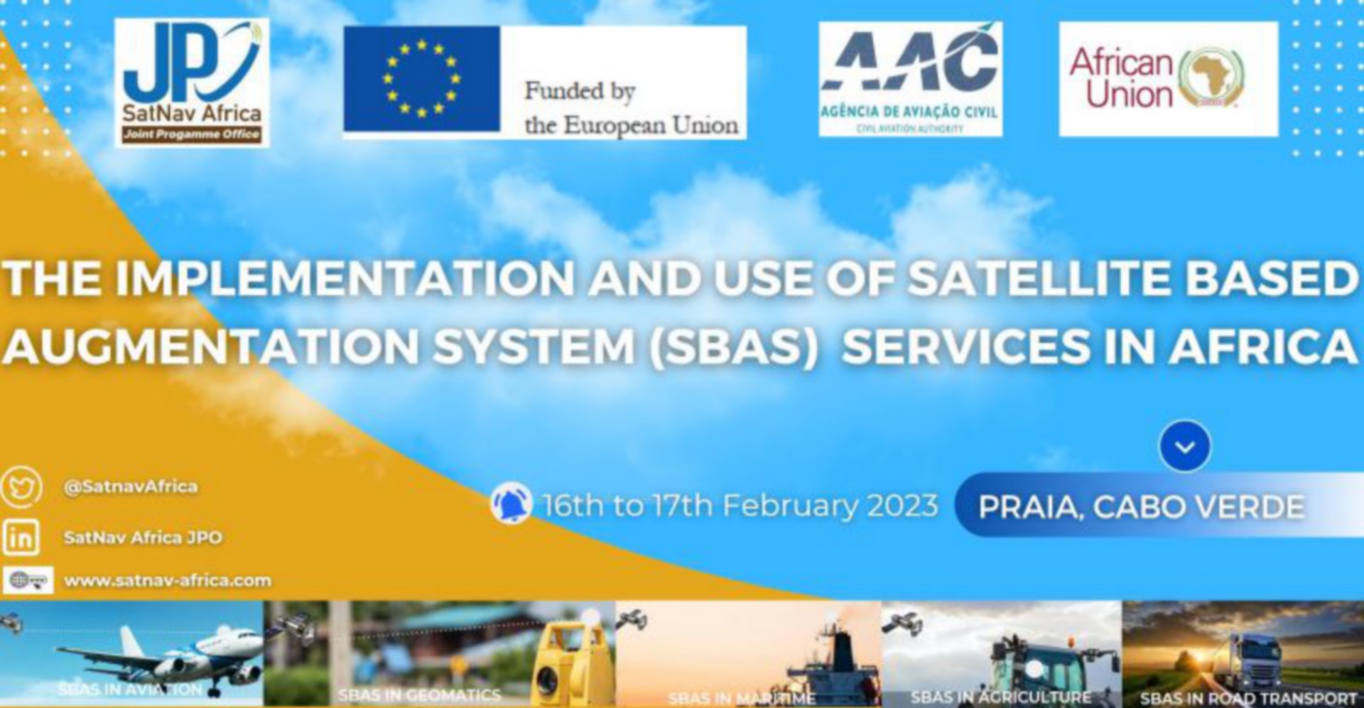 Workshop on the Implementation and use of Satellite Based Augmentation System (SBAS) Services in Africa,16th -17th February 2023, Praia, Cape Verde